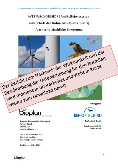 AVES WIND ONSHORE Antikollisionssystem zum Schutz des Rotmilans (<i>Milvus milvus</i>) Artenschutzfachliche Bewertung