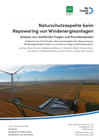 Naturschutzaspekte beim Repowering von Windenergieanlagen – Analyse von rechtlichen Fragen und Praxisbeispielen