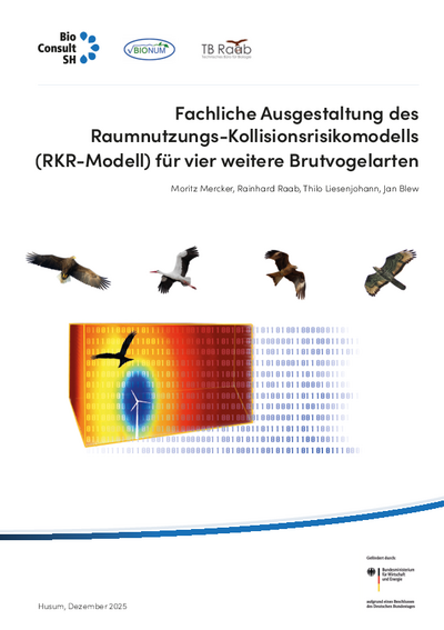 Fachliche Ausgestaltung des Raumnutzungs-Kollisionsrisikomodells (RKR-Modell) für vier weitere Brutvogelarten